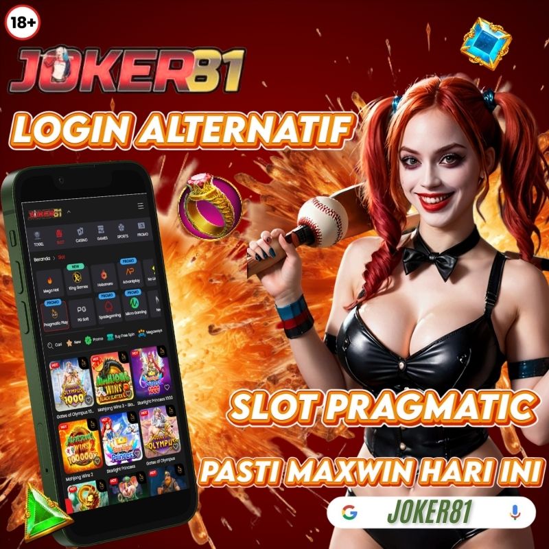 JOKER81 LOGIN ALTERNATIF SLOT PRAGMATIC PASTI MAXWIN HARI INI